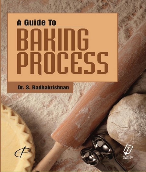 Guide to Baking Process -  S. Radhakrishnan