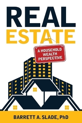 Real Estate - Barrett Slade