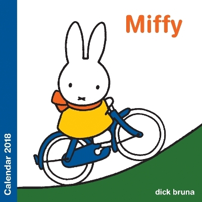 Miffy by Dick Bruna - mini wall calendar 2018 (Art Calendar)