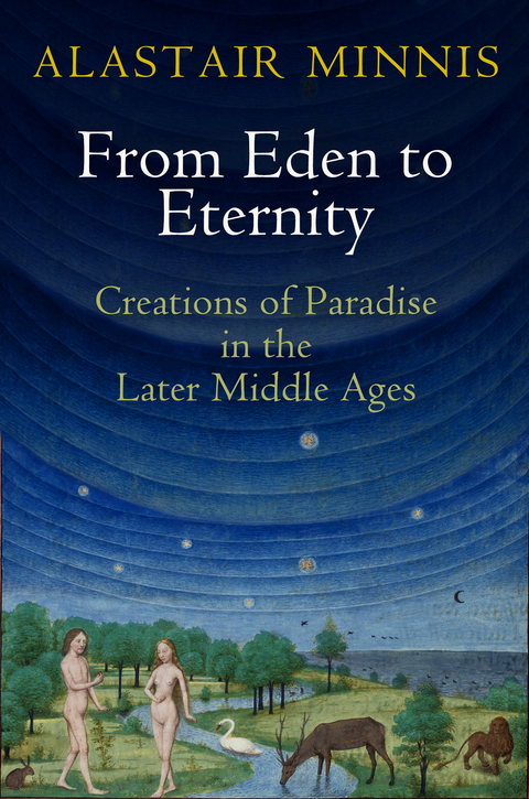 From Eden to Eternity -  Alastair Minnis