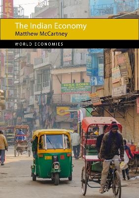 The Indian Economy - Professor Matthew McCartney