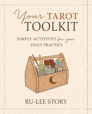 Your Tarot Toolkit - Ru-Lee Story