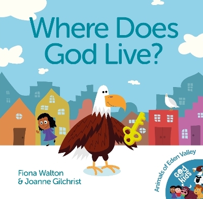 Where Does God Live? - Joanne Gilchrist