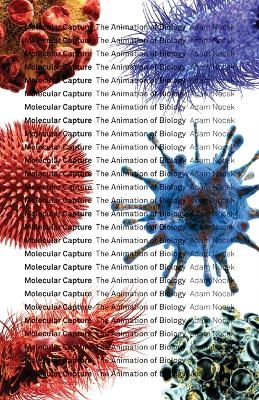 Molecular Capture - Adam Nocek