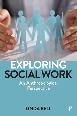 Exploring Social Work - Linda Bell