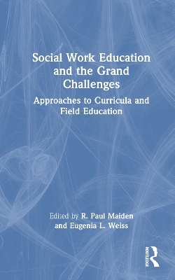Social Work Education and the Grand Challenges - 