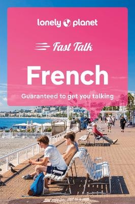 Lonely Planet Fast Talk French -  Lonely Planet