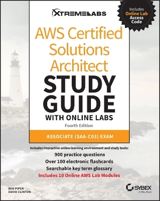 AWS Certified Solutions Architect Study Guide with Online Labs - Ben Piper, David Clinton
