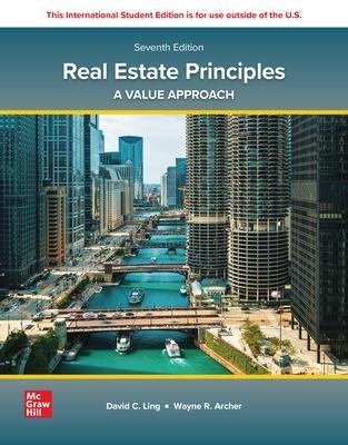 Real Estate Principles: A Value Approach ISE - David Ling, Wayne Archer