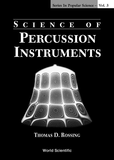 SCIENCE OF PERCUSSION INSTRUMENTS   (V3) - Thomas D Rossing