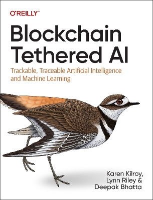 Blockchain Tethered AI - Karen Kilroy, Lynn Riley, Deepak Bhatta