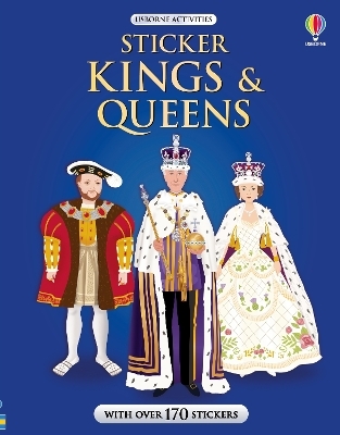 Sticker Kings & Queens - Dr Anne Millard, Ruth Brocklehurst, Kimberley Kinloch