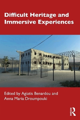 Difficult Heritage and Immersive Experiences - 