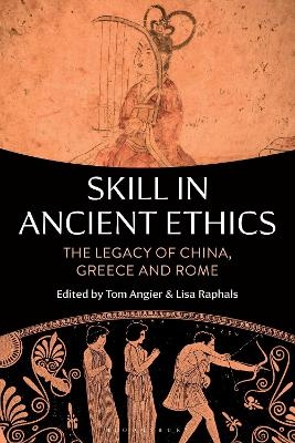 Skill in Ancient Ethics - 