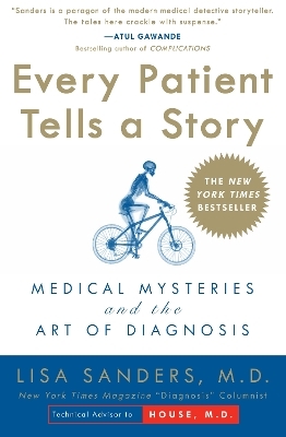 Every Patient Tells a Story - Lisa Sanders