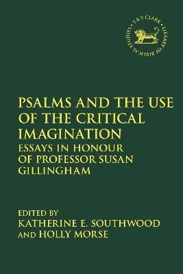 Psalms and the Use of the Critical Imagination - 