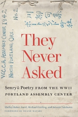 They Never Asked - Duane Watari