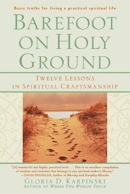 Barefoot on Holy Ground - Gloria Karpinski