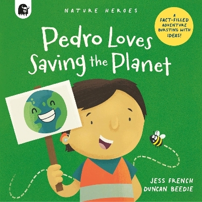 Pedro Loves Saving the Planet - Jess French