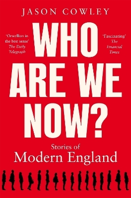 Who Are We Now? - Jason Cowley