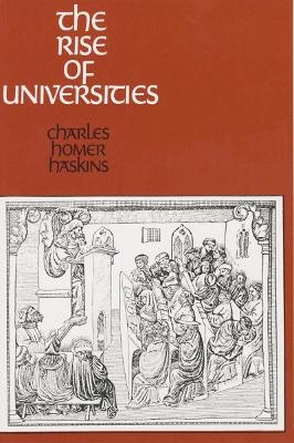 The Rise of Universities - Charles Homer Haskins