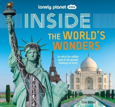 Lonely Planet Kids Inside - The World's Wonders - Clive Gifford