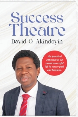 Success Theatre - David Olapade Akindoyin