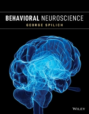 Behavioral Neuroscience - George Spilich