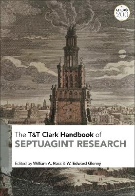 T&T Clark Handbook of Septuagint Research - 