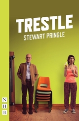 Trestle (NHB Modern Plays) - Stewart Pringle