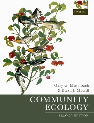 Community Ecology - Gary G. Mittelbach, Brian J. McGill