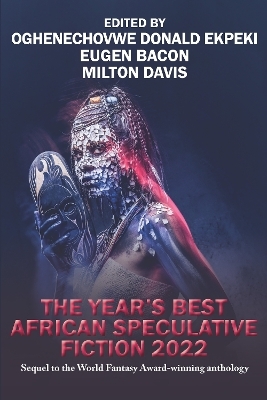 The Year’s Best African Speculative Fiction (2022) - 