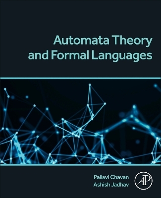 Automata Theory and Formal Languages - Pallavi Vijay Chavan, Ashish Jadhav