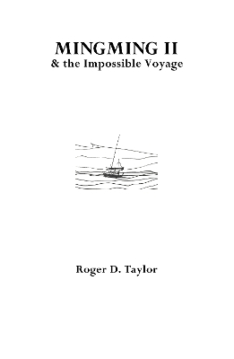 Mingming II & the Impossible Voyage - Roger D. Taylor