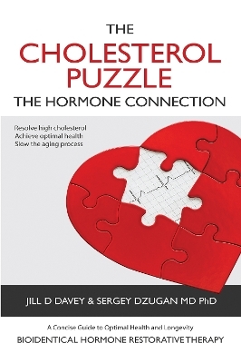 The Cholesterol Puzzle - Jill D Davey