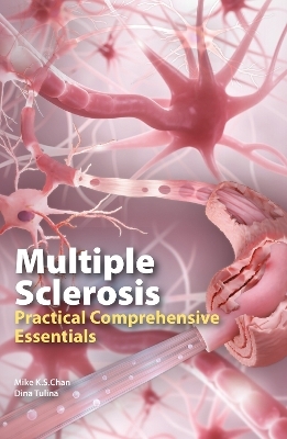 Multiple Sclerosis - Mike K.S. Chan, Dina Tulina