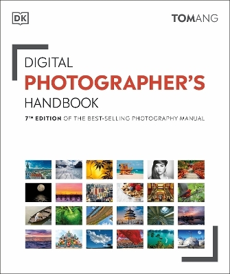 Digital Photographer's Handbook - Tom Ang