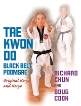 Taekwondo Black Belt Poomsae - Richard Chun, Doug Cook