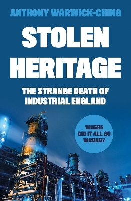 Stolen Heritage - Anthony Warwick-Ching