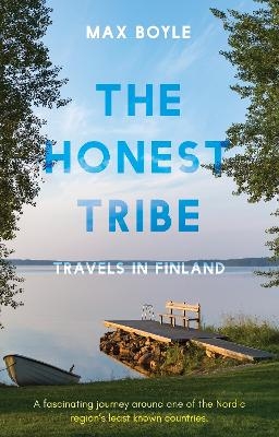The Honest Tribe - Max Boyle