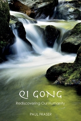 Qi Gong - Paul Fraser