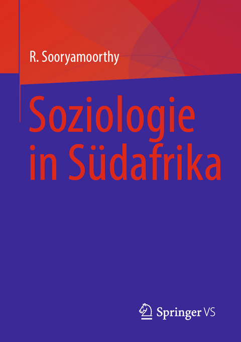 Soziologie in Südafrika - R. Sooryamoorthy