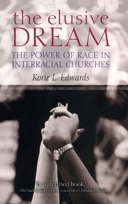 The Elusive Dream - Korie L. Edwards