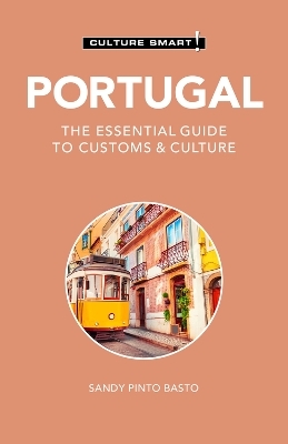 Portugal - Culture Smart! - Sandy Pinto Basto