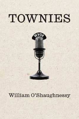 Townies - William O'Shaughnessy