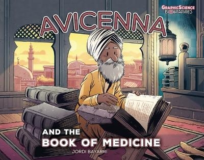 Avicenna and the Book of Medicine - Jordi Bayarri Dolz