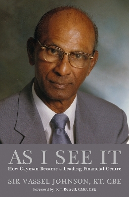 As I See It - Sir Vassel Johnson