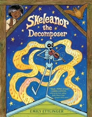 Skeleanor the Decomposer - Emily Ettlinger