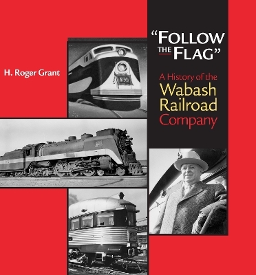 "Follow the Flag" - H. Roger Grant