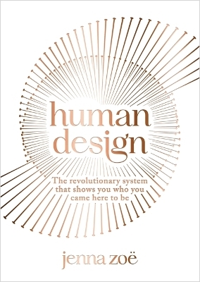 Human Design - Jenna Zoe